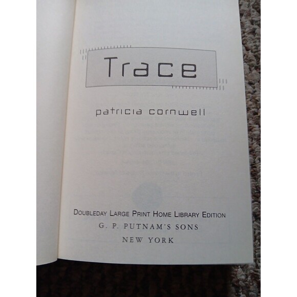 Trace  by Patricia Cornwell Large Print HCDJ 2004 Scarpetta Novel - Picture 10 of 16